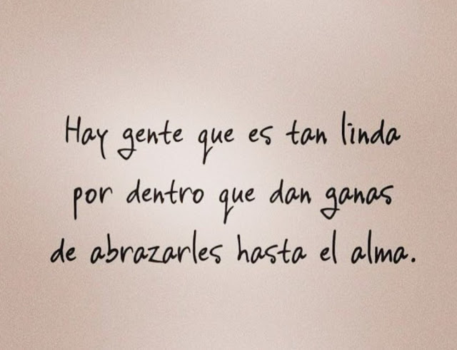 Hay gente que es tan linda