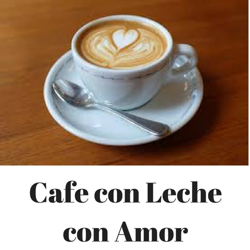 Cafe-con-Leche-con-Amor