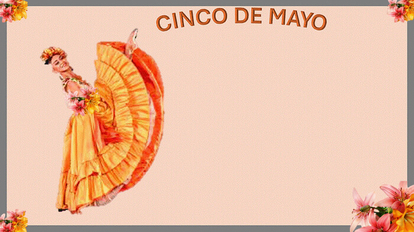CINCO DE MAYO PARA MA.J.